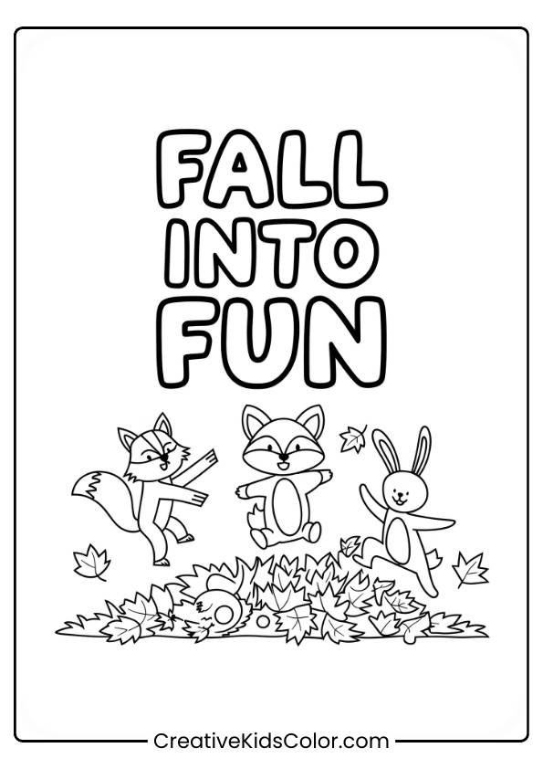 Woodland Animals Playing In Fall Leaves Under The &Quot;Fall Into Fun&Quot; Text, A Fun Coloring Page.