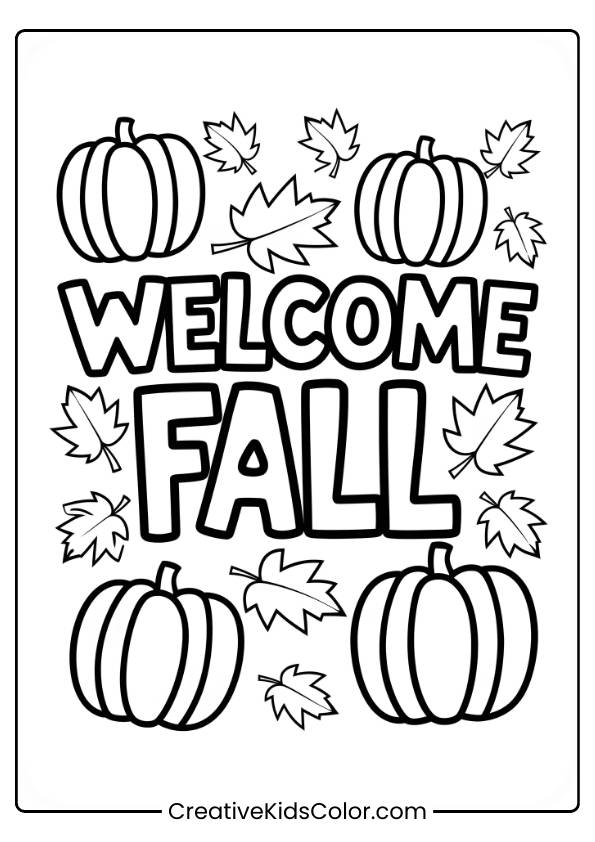 &Quot;Welcome Fall&Quot; Text With Pumpkins And Leaves Shown In This Autumn Coloring Page.