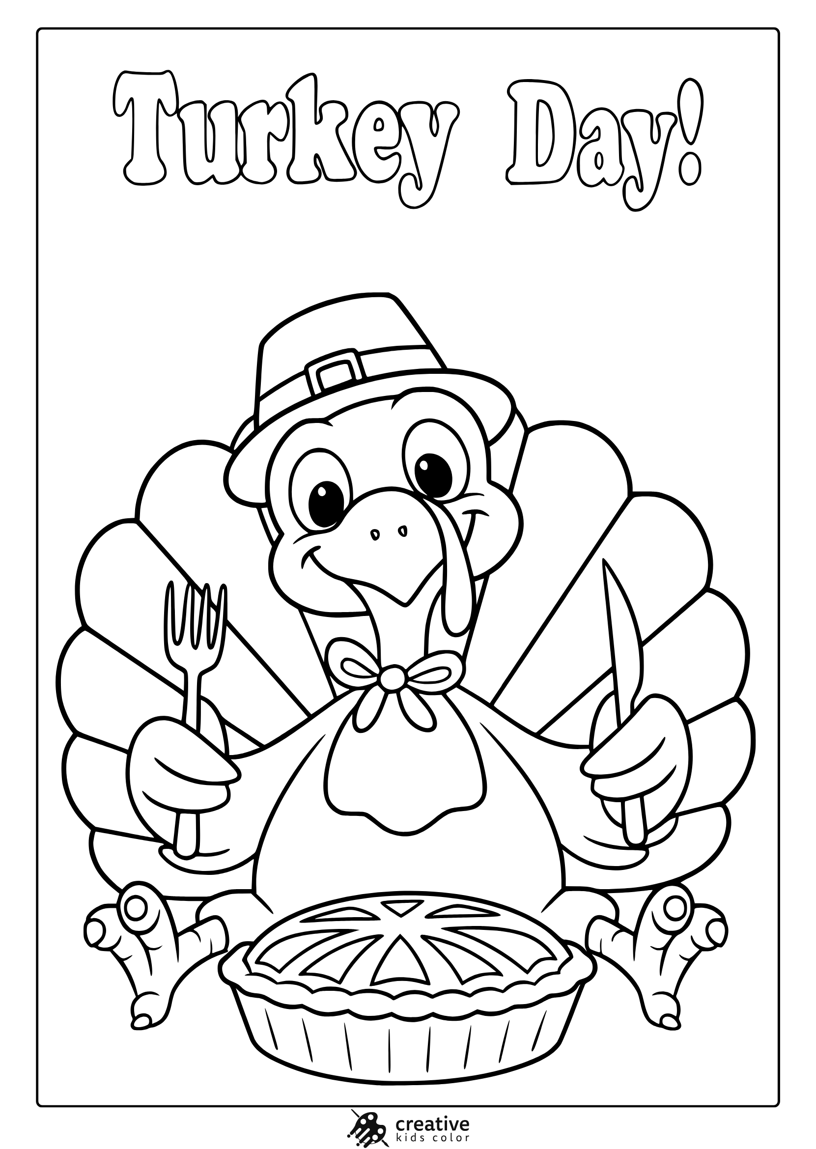 Cute Thanksgiving turkey coloring page with pilgrim hat, pie, feather circle, and Turkey Day text.