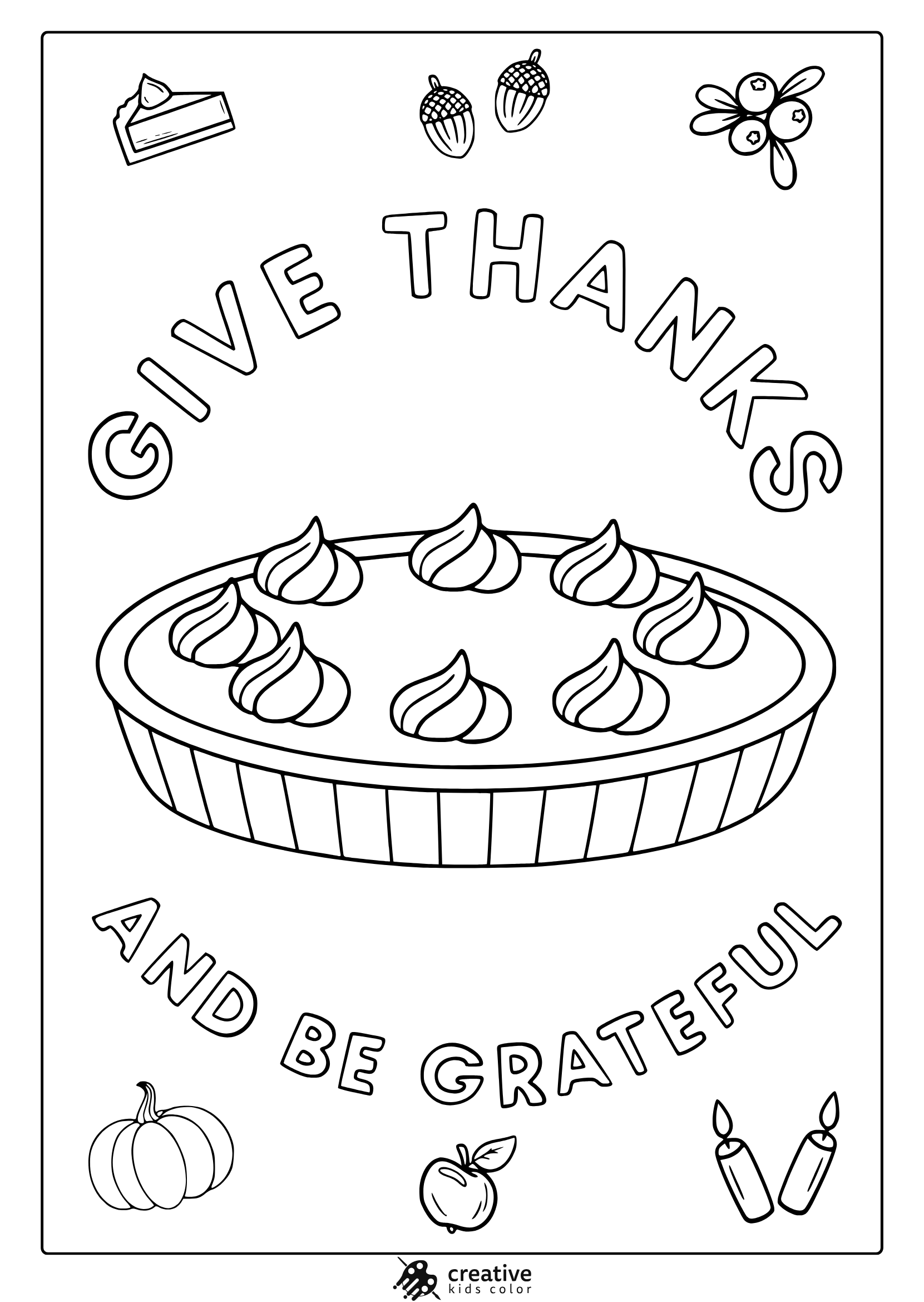 Give Thanks and Be Grateful coloring page with pie, acorns, apple, candles, and harvest decorations.