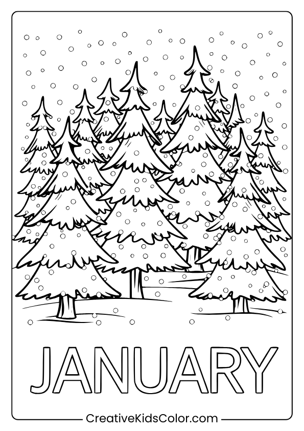Snow-Covered Pine Trees With A Small Animal Peeking Out And “January” Text In This Serene Coloring Page.