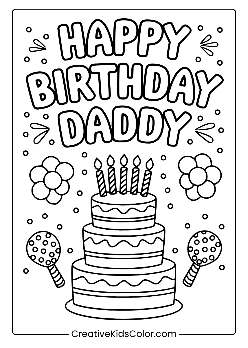 A Birthday Cake, Candles, And 'Happy Birthday Daddy', A Fun Coloring Page.