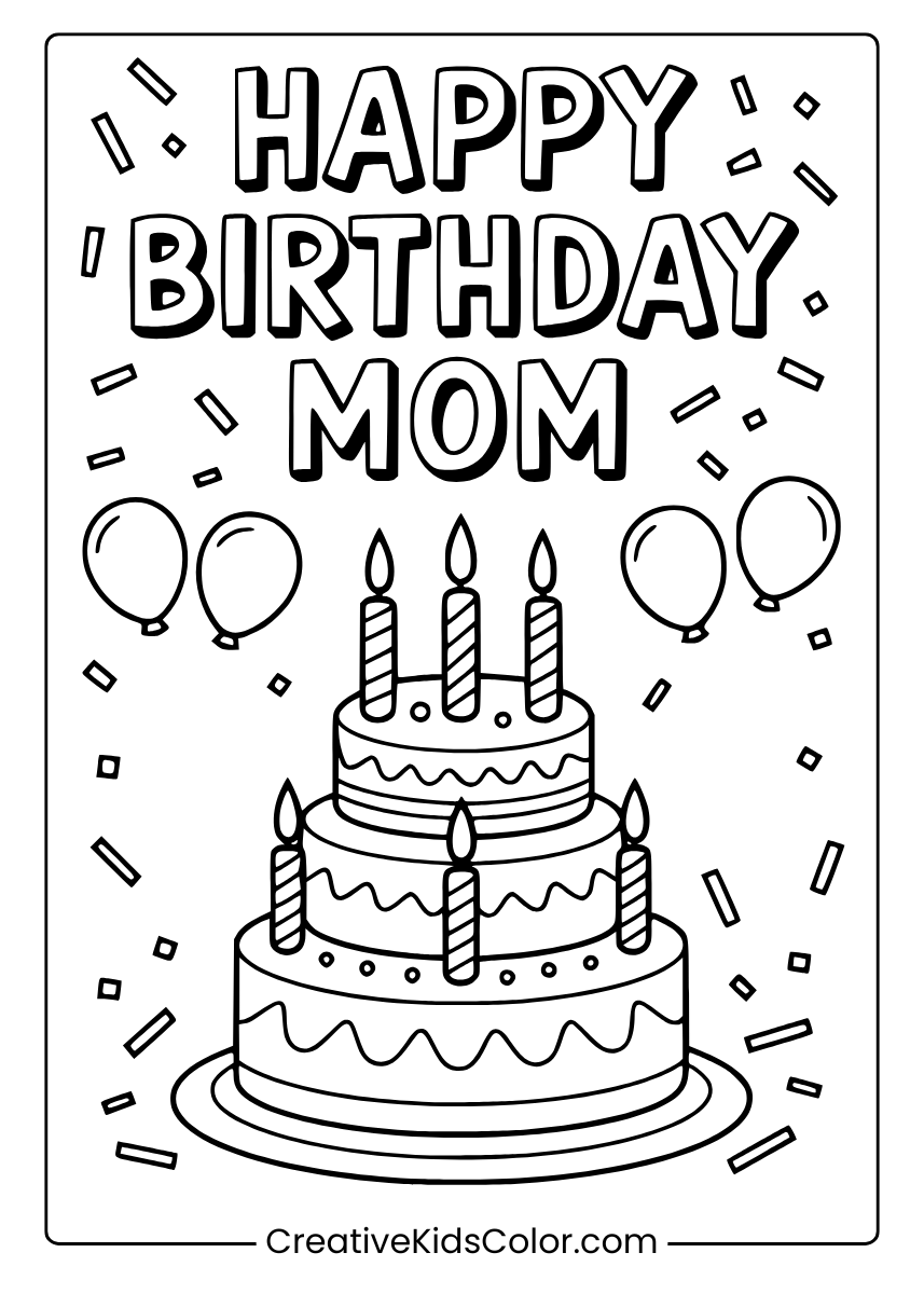 A Birthday Cake With 'Happy Birthday Mom' And Festive Decorations, Designed As A Coloring Page.