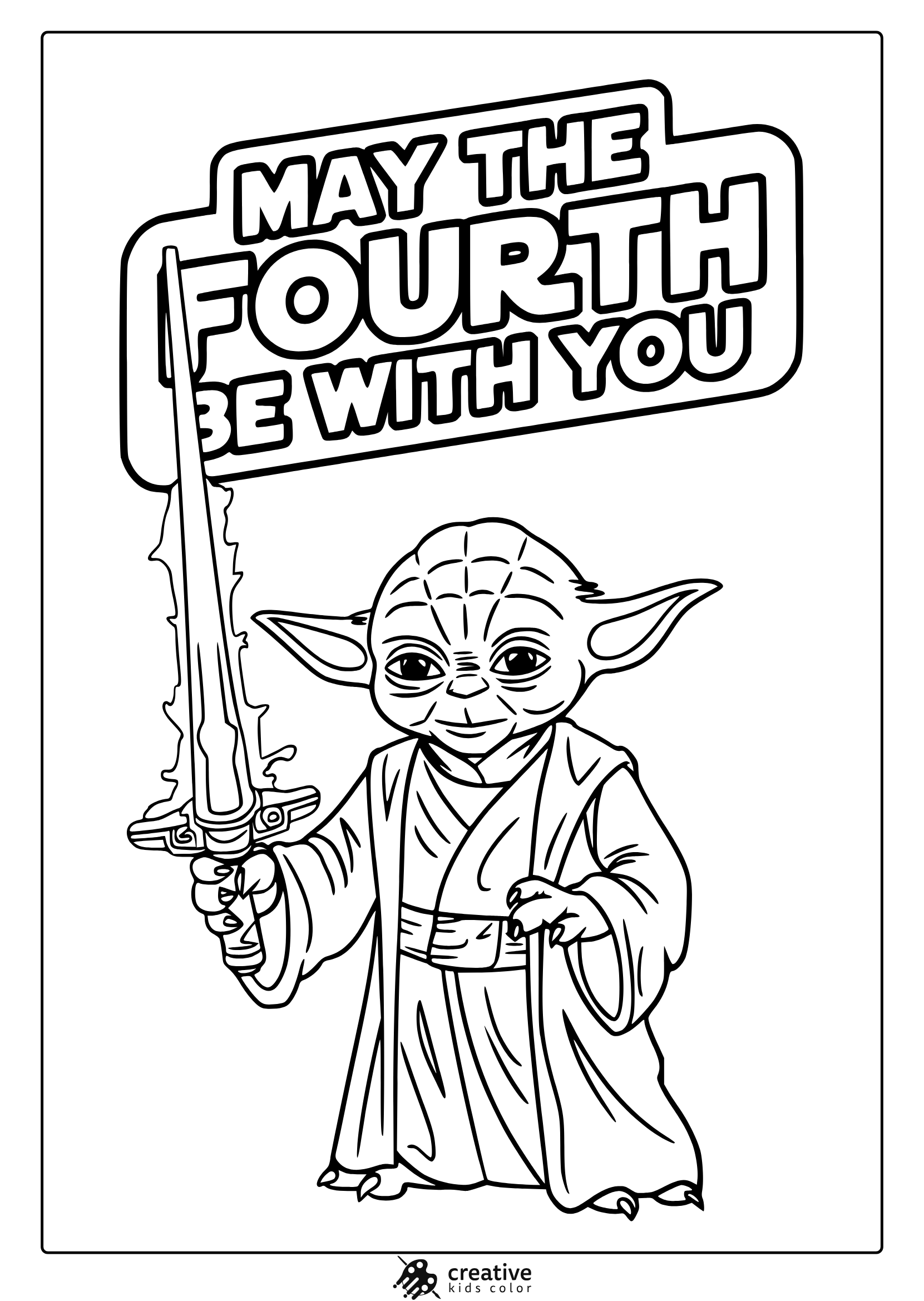 A May The 4Th Coloring Page With Yoda Holding A Lightsaber And A Banner Reading 'May The Fourth Be With You'.